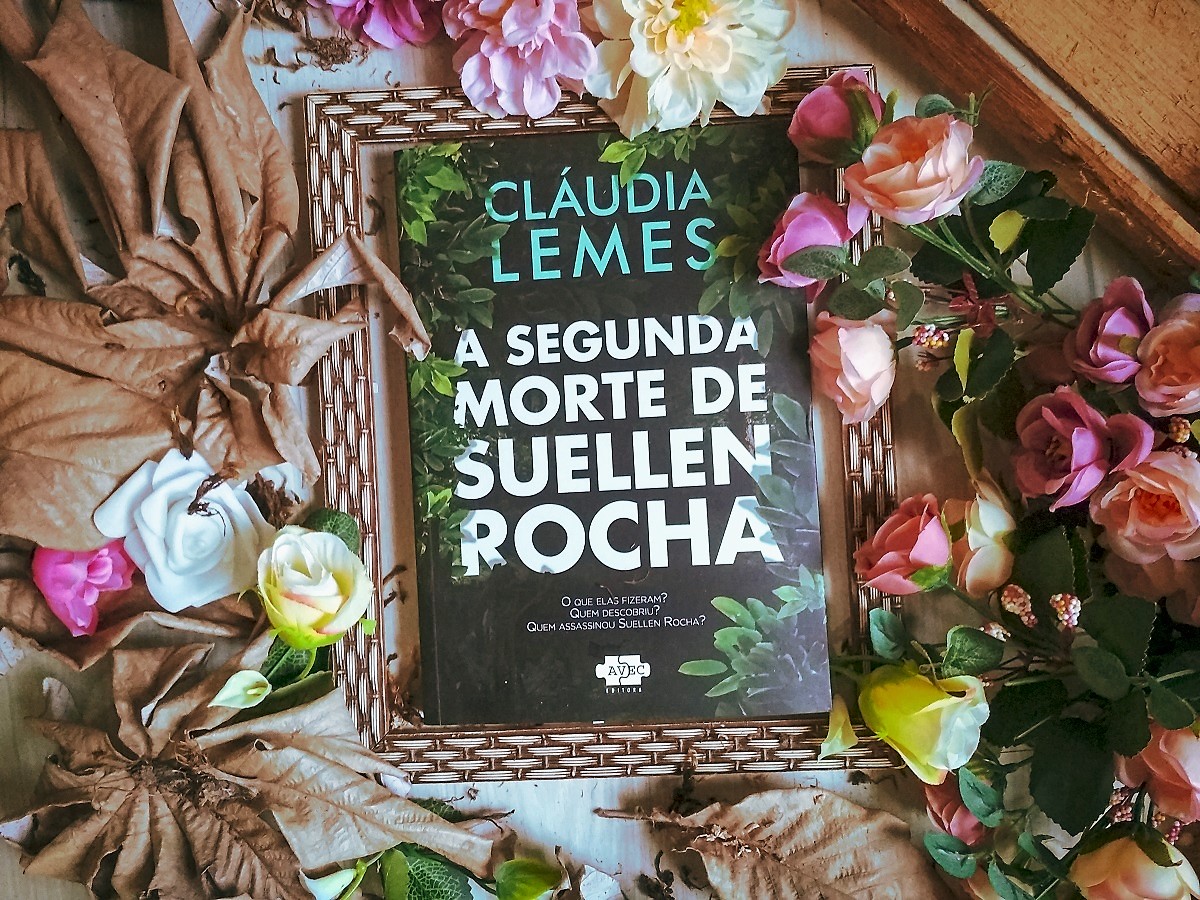 A segunda morte de Suellen Rocha